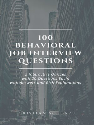 cover image of 100 Behavioral Job Interview Questions